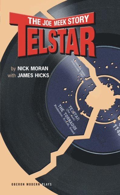 Nick Moran, James Hicks - Telstar, E-bok