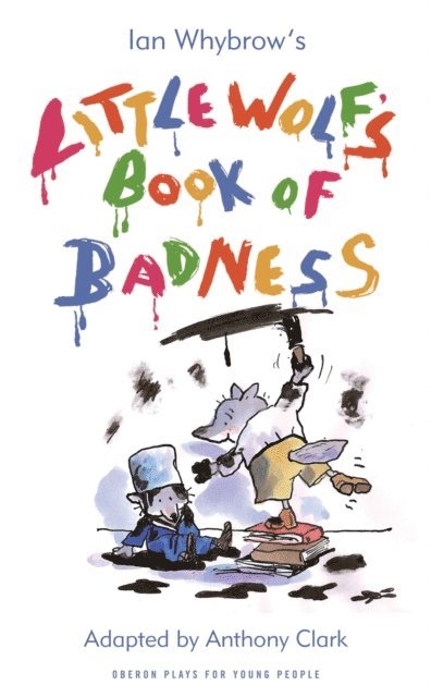 Anthony Clark - Little Wolf's Book of Badness, E-bok