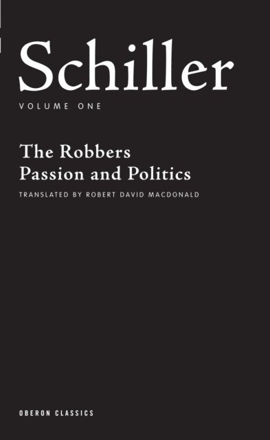 Friedrich Schiller - Schiller: Volume One, E-bok