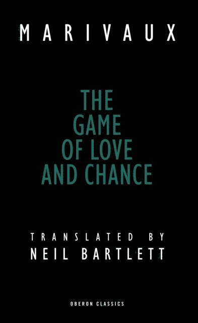Pierre de Marivaux - Game of Love and Chance, E-bok