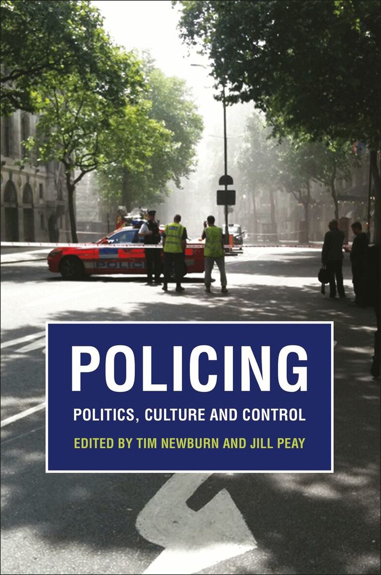 Tim Newburn, Jill Peay - Policing, Inbunden