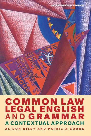 Common Law Legal English and Grammar av Alison Riley, Patricia Sours