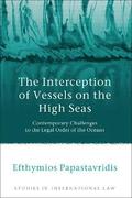 The Interception of Vessels on the High Seas