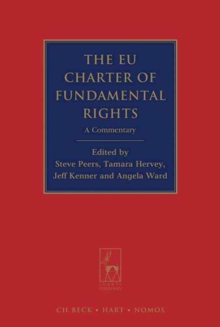 Steve Peers, Tamara Hervey, Jeff Kenner, Angela Ward - EU Charter of Fundamental Rights, E-bok. Tillgänglighet: Lägg i varukorg