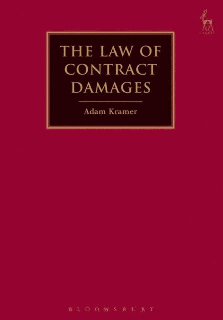 Adam Kramer KC - Law of Contract Damages, E-bok