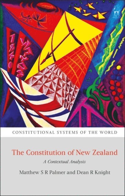 Matthew SR Palmer QC, Dean R Knight - Constitution of New Zealand, E-bok