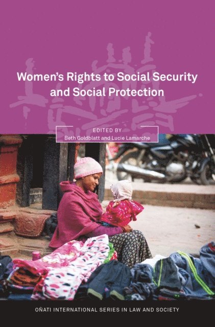 Beth Goldblatt, Lucie Lamarche - Women’s Rights to Social Security and Social Protection, E-bok