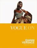 Vogue on: Gianni Versace