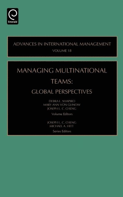 Joseph L.C. Cheng, Mary Ann von Glinow, Debra L. Shapiro - Managing Multinational Teams, E-bok