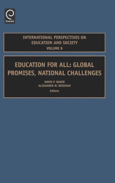 Alexander W. Wiseman, David P. Baker - Education for All, E-bok