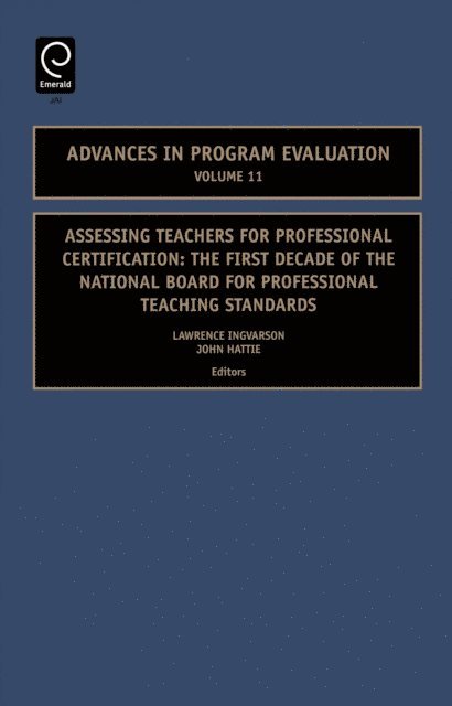 John Hattie, Lawrence Ingvarson - Assessing Teachers for Professional Certification, E-bok