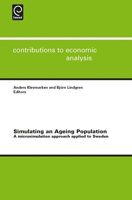 Bjorn Lindgren, Anders Klevmarken - Simulating an Ageing Population, E-bok
