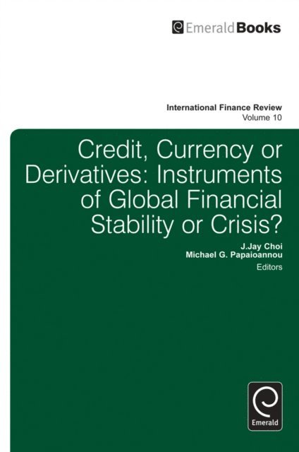 Jay J. Choi, Michael G. Papaioannou - Credit, Currency or Derivatives, E-bok