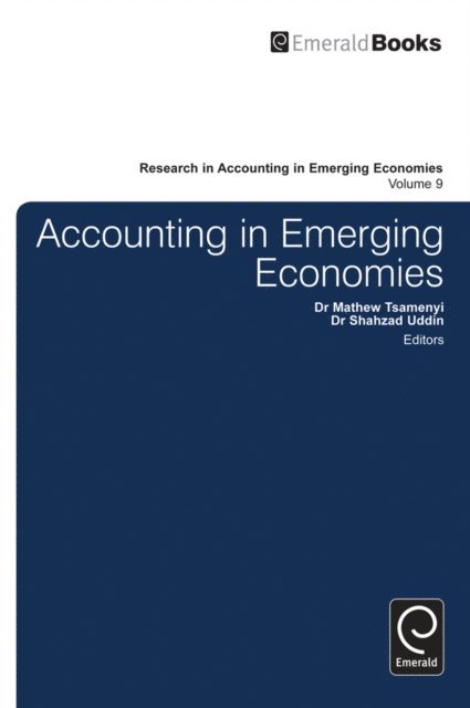 Shahzad Uddin, Mathew Tsamenyi - Accounting in Emerging Economies, E-bok