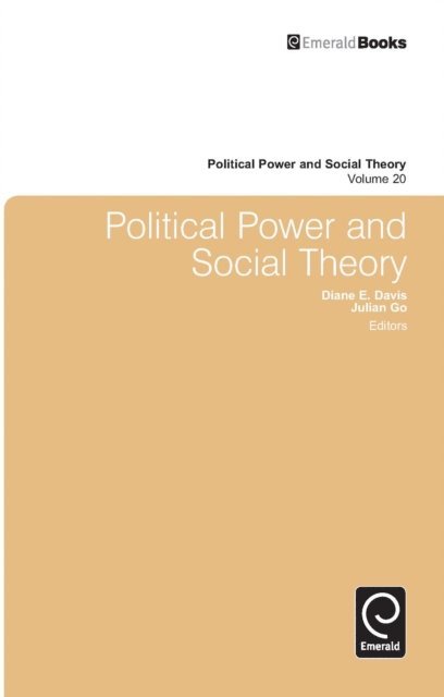Julian Go, Diane E. Davis - Political Power and Social Theory, E-bok
