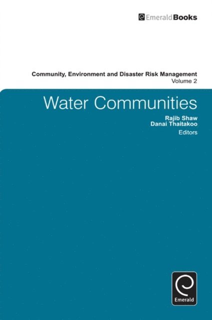 Danai Thaitakoo, Rajib Shaw - Water Communities, E-bok