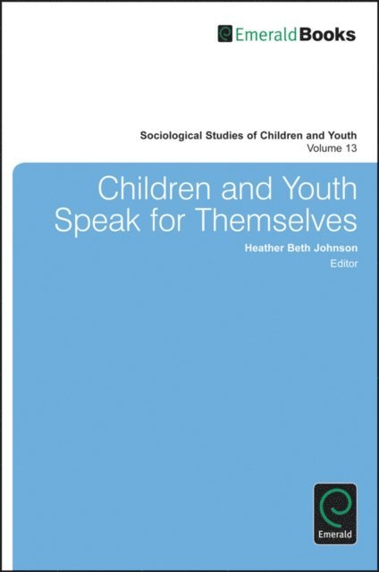 Heather Beth Johnson - Children and Youth Speak for Themselves, E-bok