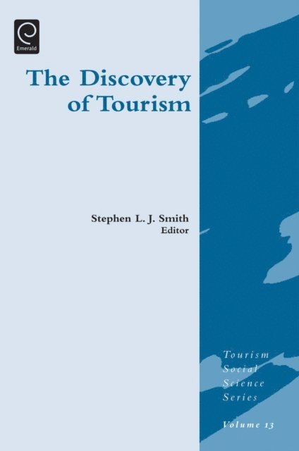 Stephen L.J. Smith - Discovery of Tourism, E-bok