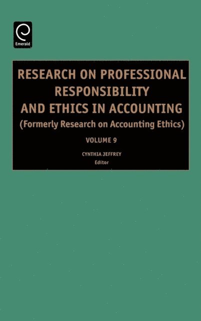 Cynthia Jeffrey - Research on Professional Responsibility and Ethics in Accounting, E-bok