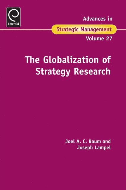 Joseph Lampel, Joel Baum - Globalization Of Strategy Research, E-bok