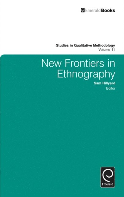 Sam Hillyard - New Frontiers in Ethnography, E-bok