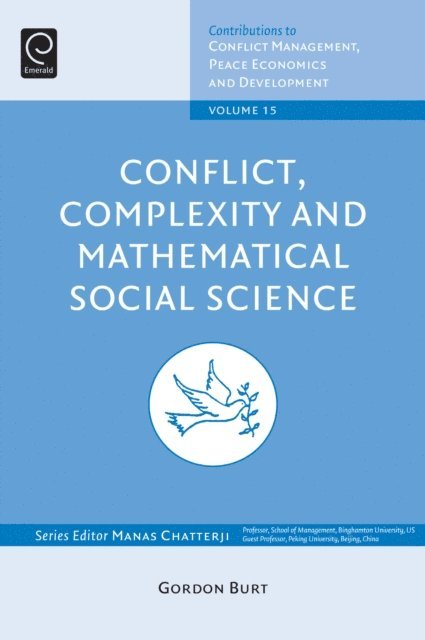 Gordon Burt - Conflict, Complexity and Mathematical Social Science, E-bok