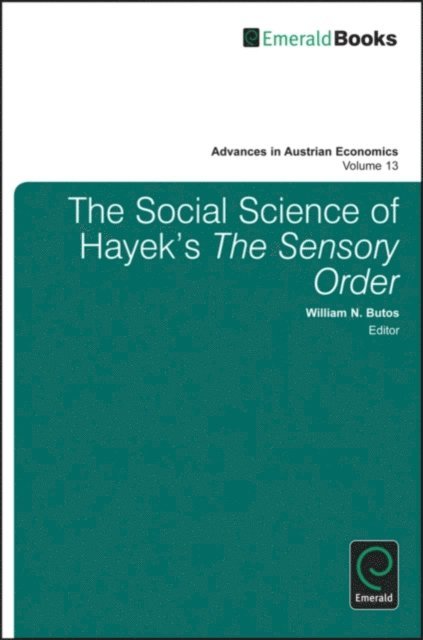 William N. Butos - Social Science of Hayek's The Sensory Order, E-bok
