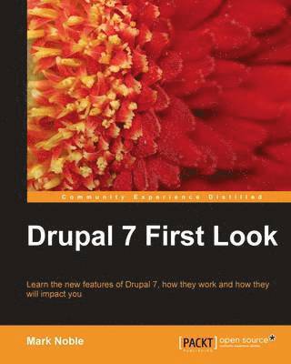 Mark Noble - Drupal 7 First Look, Häftad