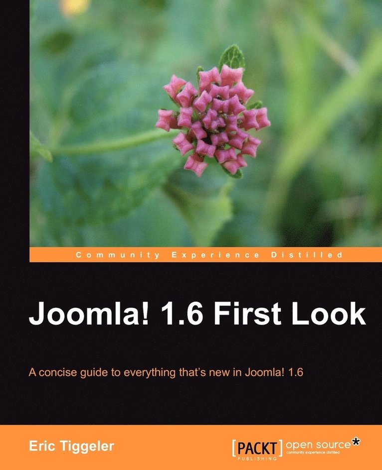Eric Tiggeler - Joomla! 1.6 First Look, Häftad