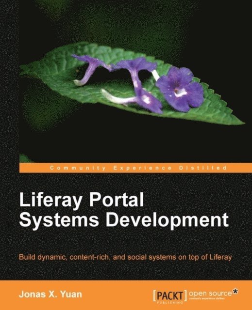 Jonas X. Yuan - Liferay Portal Systems Development, E-bok