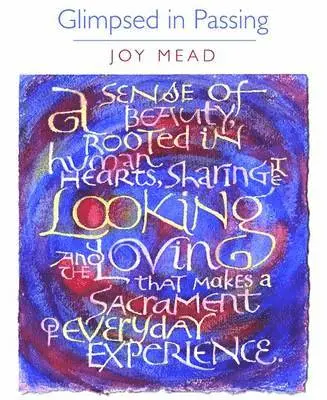 Joy Mead - Glimpsed in Passing, Häftad. Tillgänglighet: Lägg i varukorg