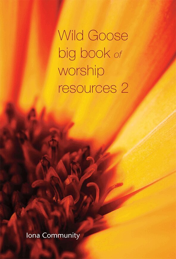 The Iona Community - Wild Goose Big Book of Worship Resources volume 2, Häftad