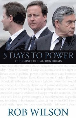 Rob Wilson - 5 Days to Power, Häftad
