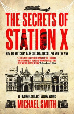 Michael Smith - Secrets of Station X, Häftad