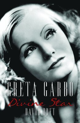 David Bret - GRETA GARBO, Inbunden