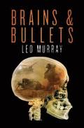Brains and Bullets