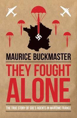 Maurice Buckmaster - They Fought Alone, Häftad. Tillgänglighet: Tillfälligt slut