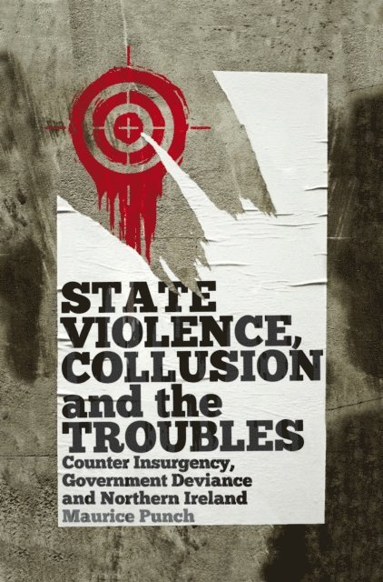 Maurice Punch - State Violence, Collusion and the Troubles, E-bok