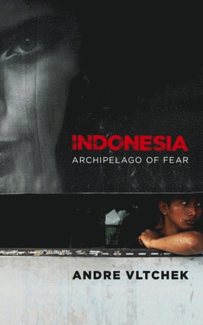 Andre Vltchek - Indonesia, E-bok