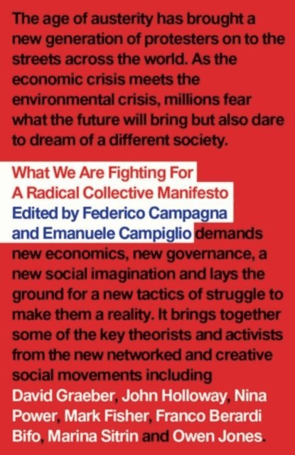 Emanuele Campiglio, Federico Campagna - What We Are Fighting For, E-bok
