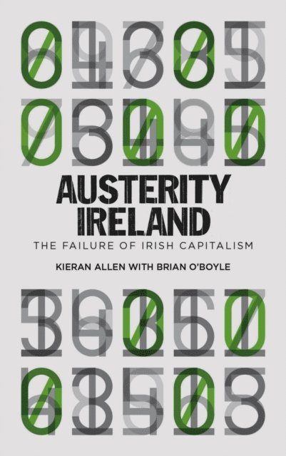 Brian O'Boyle, Kieran Allen - Austerity Ireland, E-bok