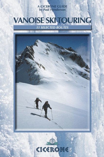 Paul Henderson - Vanoise Ski Touring, E-bok