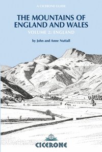 Mountains of England and Wales: Vol 2 England