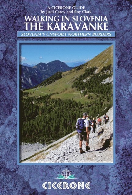 Roy Clark, Justi Carey - Walking in Slovenia: The Karavanke, E-bok