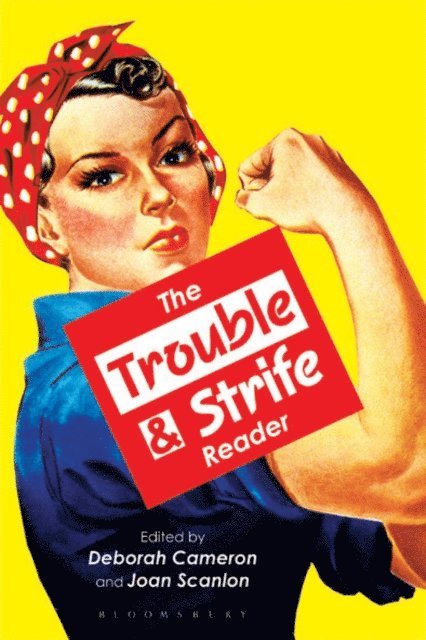 Deborah Cameron, Joan Scanlon - Trouble and Strife Reader ebook, E-bok. Tillgänglighet: Lägg i varukorg