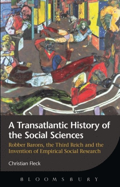 Christian Fleck - Transatlantic History of the Social Sciences, E-bok