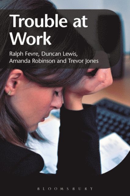 Ralph Fevre, Duncan Lewis, Amanda Robinson, Trevor Jones - Trouble at Work, E-bok