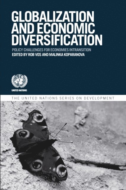 United Nations, Rob Vos, Malinka Koparanova - Globalization and Economic Diversification, E-bok