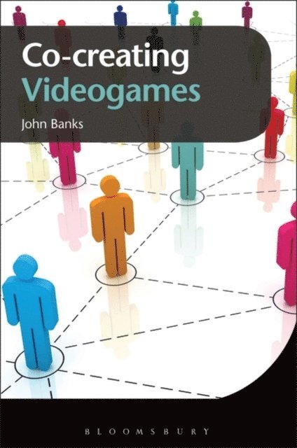 John Banks - Co-creating Videogames, E-bok