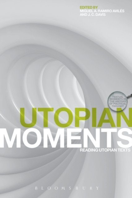 Miguel Angel Ramiro Aviles, Professor J. C. Davis - Utopian Moments, E-bok